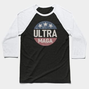 The Ultra Maga Baseball T-Shirt